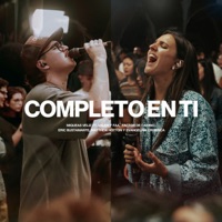 Completo En Ti (feat. Eric Bustamante, Factor de Cambio, Matthew Hotton & Evangelina Crubinca) - Single - Miqueas Veliz & Valen y Faa