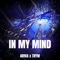 In My Mind - ARMA & TRYM lyrics