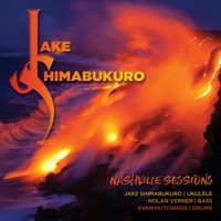 Nashville Sessions - Jake Shimabukuro