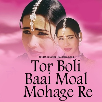 Tor Boli Baai Moal Mohage Re (feat. Rajni) - Single