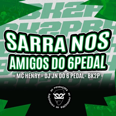 Sarra nos Amigos do 6Pedal - Single