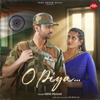 O Piya - Single - Nidhi Prasad