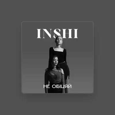 Listen to Inshi, watch music videos, read bio, see tour dates & more!