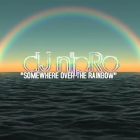 Somewhere over the rainbow (Epic Cover Version) - Single - DJ nIpRo