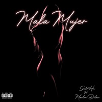 Mala Mujer (feat. Marlon Dilan) - Single - Spok HN