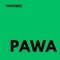 Pawa - TinnVibez lyrics