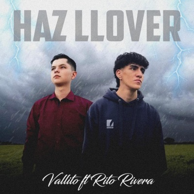 Haz llover (feat. Rito Rivera) - Single