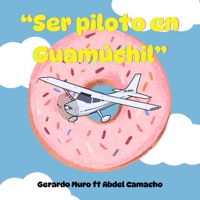 Ser piloto en Guamúchil - Single - Abdel Camacho & Gerardo Muro