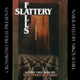 Slattery Falls (Unabridged)