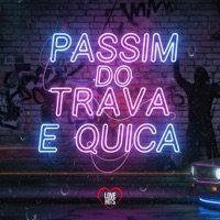 Passim do Trava e Quica - Single - MC Tchelo ZN, GIGAN MC & MC SANRIS