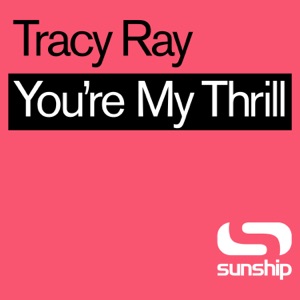 You're My Thrill - Single