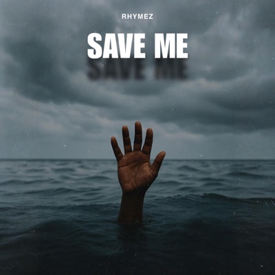 Save Me - Single