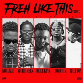 Freh Like This (feat. Nuchie Meek, Com Cruz, Kobazzie & Ralf Donn) [REMIX] Drill Keyz