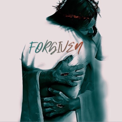 Forgiven (feat. Dynamicmusic88 & Quis Miller) - Single