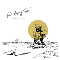 Wandering Soul - Single - poems of grace