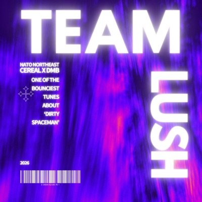 TEAM LUSH - Single