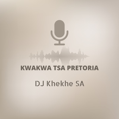 KWAKWA TSA PRETORIA - EP