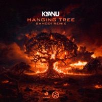 Hanging Tree (Gamodi Remix) - Single - KYANU