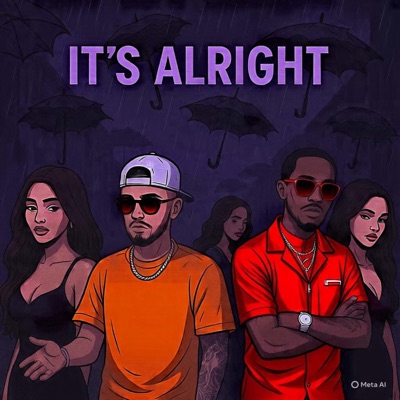 It's Alright (feat. SaucyyTah & G-3) - Single