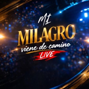 Mi milagro viene de camino live - EP