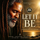 Let It Be (Extended Healing Version)