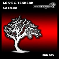 Bad Dreams - Single - Loke & Tekneak