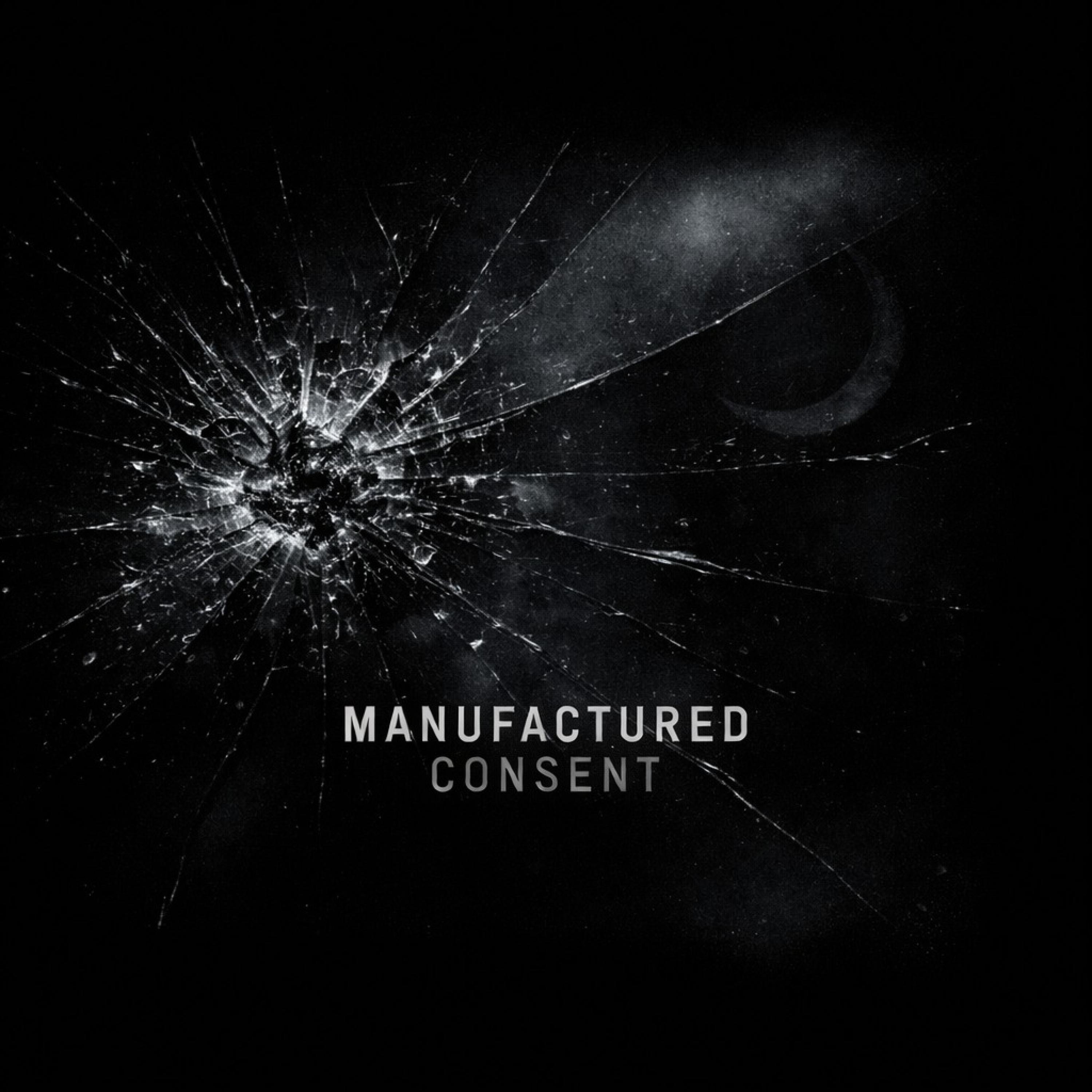 Manufactured Consent