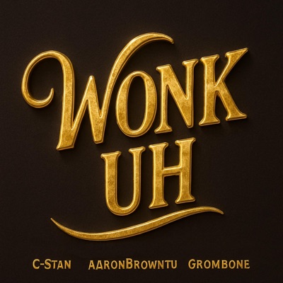 WONK-UH (feat. Grombone) - Single