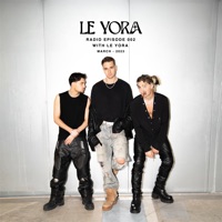 LE YORA Radio, Episode 002 (DJ Mix) - LE YORA