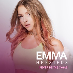 Never Be the Same - Single
