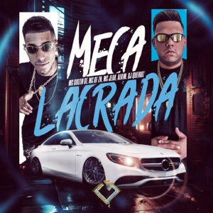 Meca Lacrada (feat. Dj Queiroz)