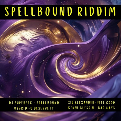 SPELLBOUND RIDDIM - EP