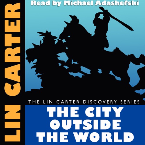 The City Outside the World (Unabridged) cover