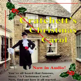 Cratchett's Christmas Carol (Unabridged)