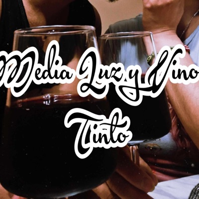 Media Luz y Vino Tinto - Single