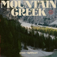 Mountain Creek - Single - yosev & lightheart