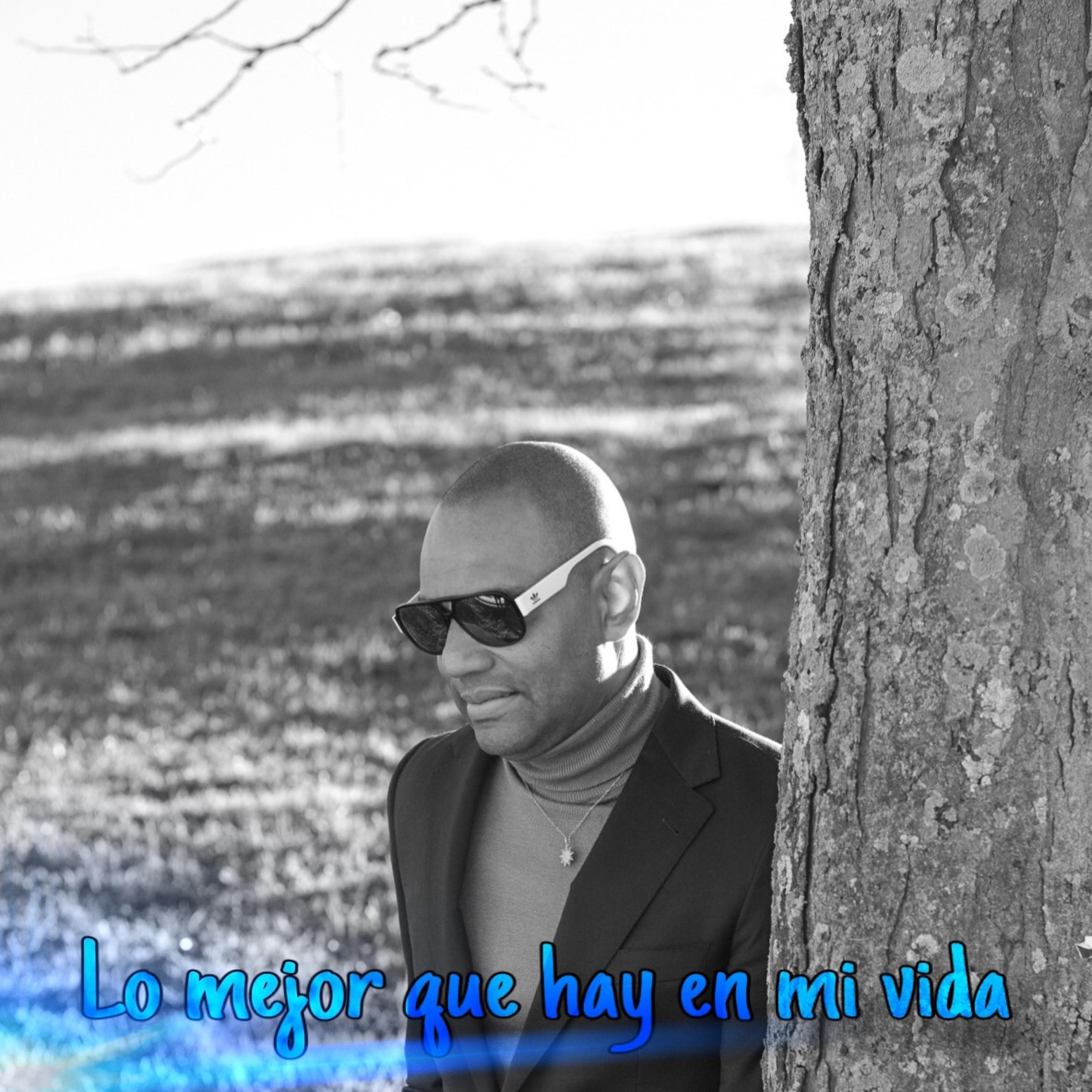 LO MEJOR QUE HAY EN MI VIDA - Single