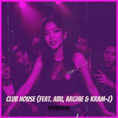 Club House (feat. Abu, Arghie & Kram J) - Single