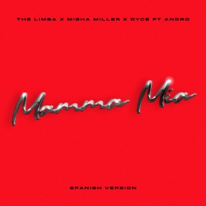 Mamma Mia (feat. Andro) [Spanish version]