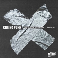 KILLING PUNK - Single - The Bloody Beetroots