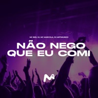 NÃO NEGO QUE EU COMI - Single - DJ ARTIMUNDO, MC BIEL SJ & MARCOLA MC