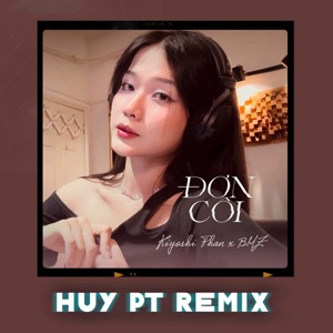 Đơn Côi (Huy PT Remix - Beat)
