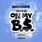 (Intro) On My BS - ShooShine TS lyrics