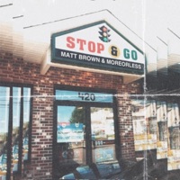 Stop & Go - Single - Matt Brown & MoreOrless