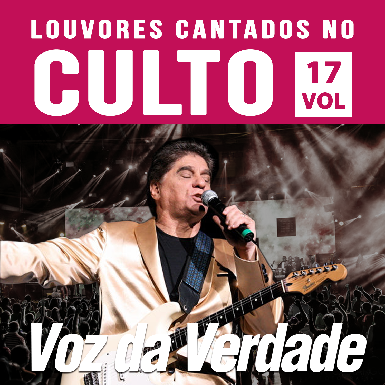 Louvores Cantados no Culto, Vol. 17