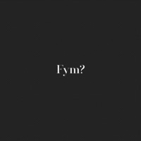 Fym - Single - Cxupsean