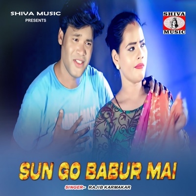 Sun Go Babur Mai - Single