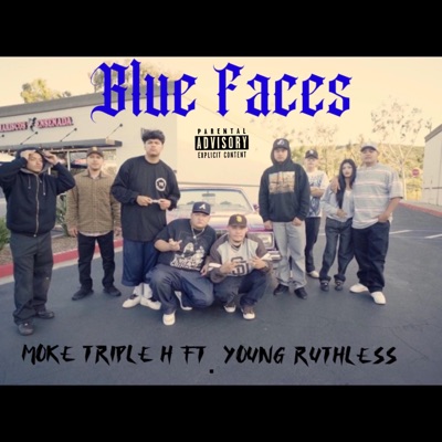 Blue Face's (feat. Young Ruthless) - Single