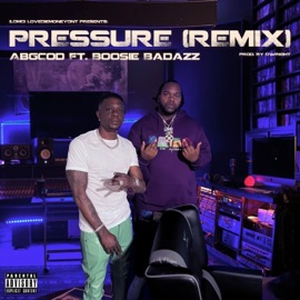 Pressure (feat. Boosie) [Remix] AbgCod