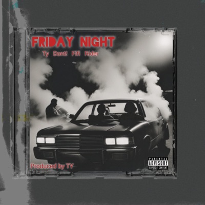 Friday Night (Exclusive tape) (feat. Dont!, Fifi & Rider) - Single